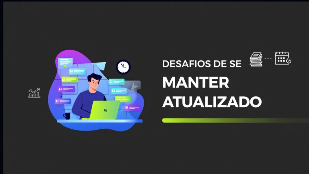 Infográfico sobre os desafios de se manter Atualizado nas redes sociais e no marketing digital.