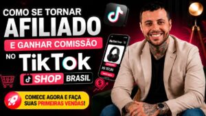 como-se-tornar-afiliado-tiktok-shop-brasil